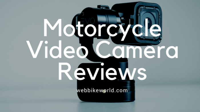 Motorcycle Video Camera Reviews