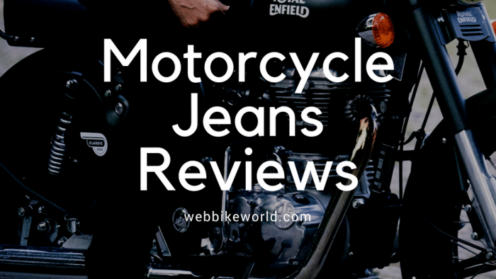 Motorcycle Jeans Reviews