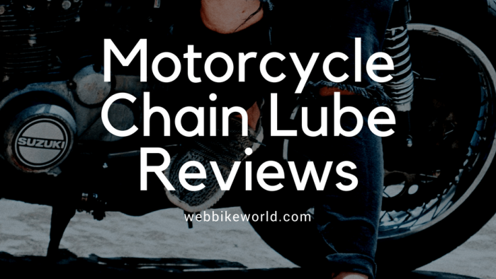 Chain Lube Reviews