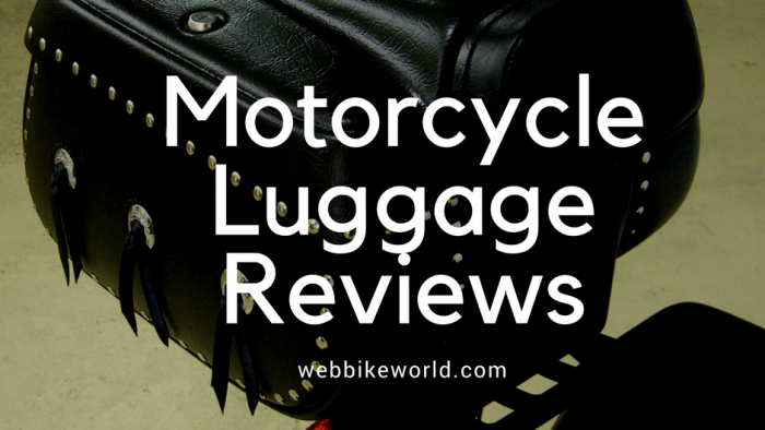 Motorcycle Luggage Reviews