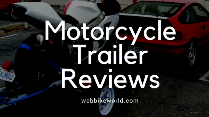 Motorcycle Trailer Reviews