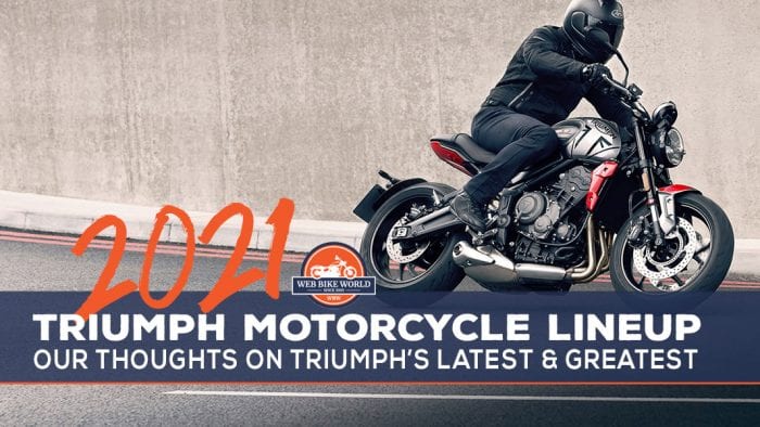 2021 Triumph Motorcycles Lineup