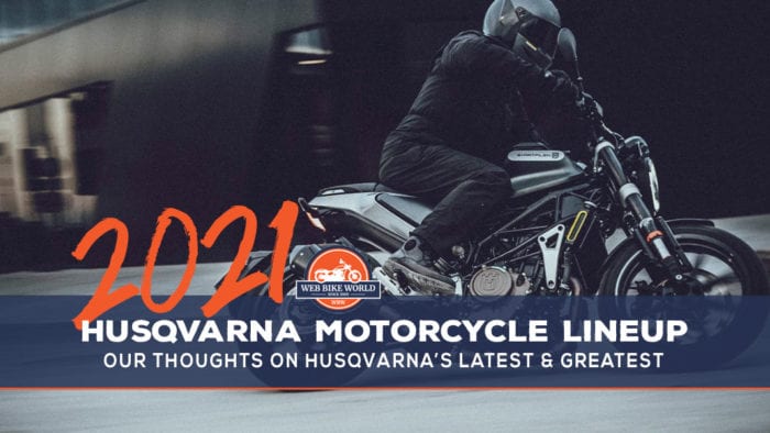 2021 Husqvarna Motorcycle Lineup